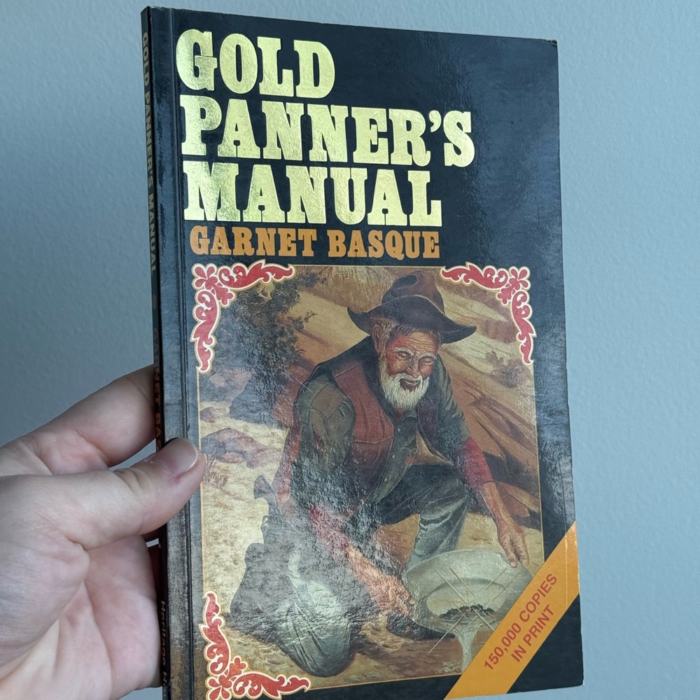 Gold Panner's Manual by Garnet Basque Prospecting Panning History Guide Book